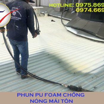 Phun Pu Foam chống nóng mái tôn